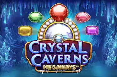 CRYSTAL CAVERNS MEGAWAYS?v=7.0